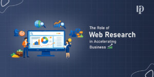The Role of Web Research in Accelerating Business Growth