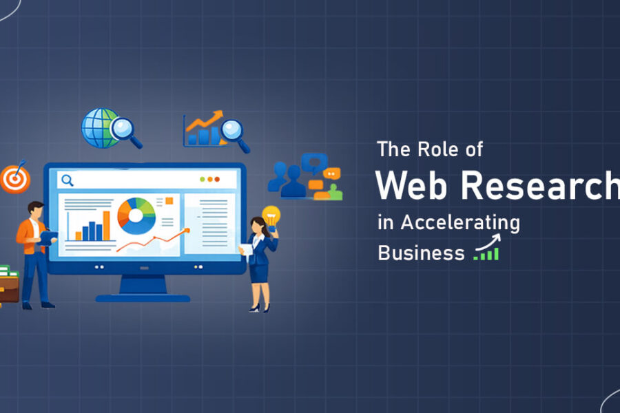 The Role of Web Research in Accelerating Business Growth