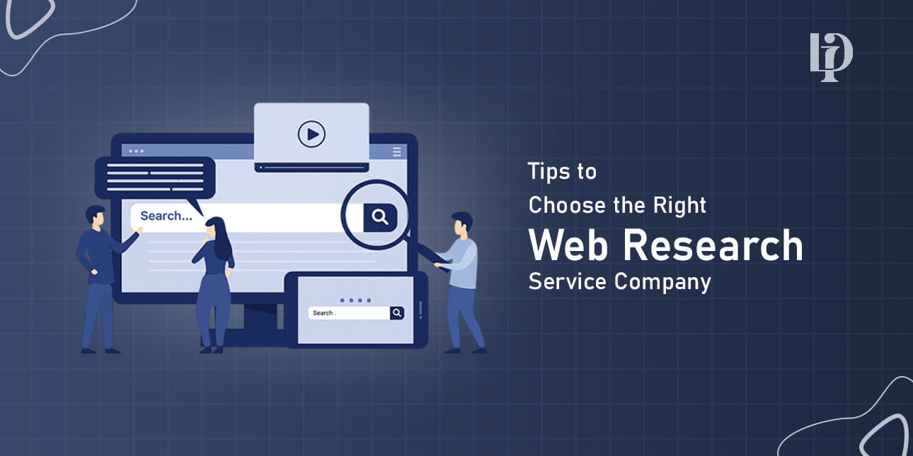 Tips to right web research service company